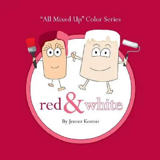 All Mixed Up Color Series: Red & White by Jenner Kosmis
