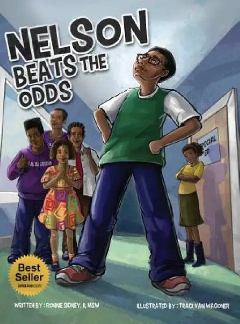 Nelson Beats The Odds by II Sidney Ronnie, Traci Wagoner, Kurt Keller