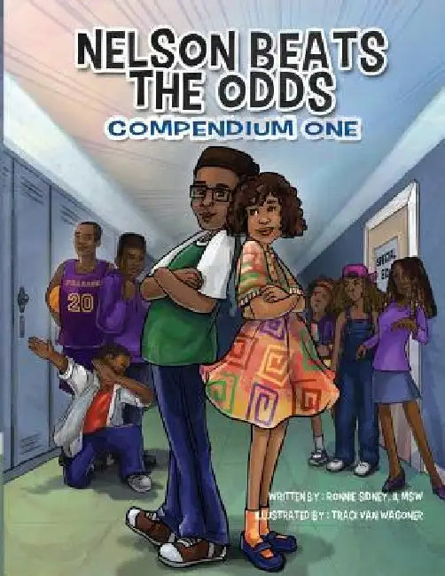 Nelson Beats The Odds: Compendium One by Traci Van Wagoner