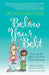 Below Your Belt: How to Be Queen of Your Pelvic Region by Missy Lavender