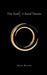 The Soul: A Sacred Treasure by Mario Brooks
