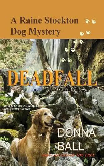 Deadfall by Donna Ball