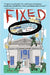 Fixed: Dope sacks, dye packs and the long welcome back by Piotter, Doug