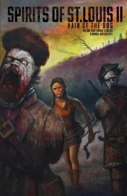 Spirits of St. Louis II - Hair of the Dog by Carlos Gabriel Ruiz, Jason Green, Steve Higgins