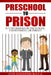Preschool to Prison: Is It Determined by the School, Environment, or Parent? by Elvis Slaughter