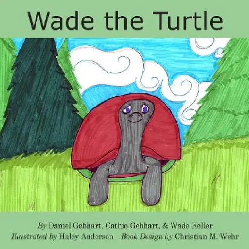 Wade the Turtle by Cathie Gebhart