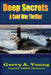 Deep Secrets: A Cold War Thriller by Gerry a. Young