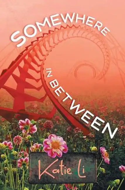 Somewhere in Between by Katie Li