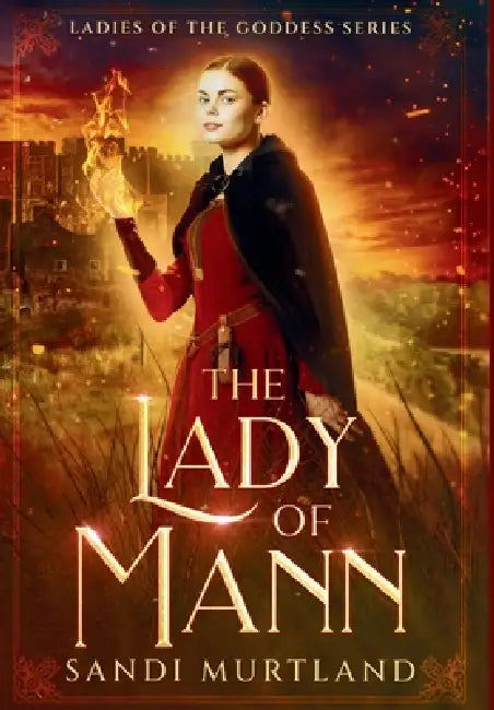 The Lady of Mann by Sandi Murtland
