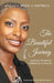 The Beautiful Journey: Finding Purpose Through Cancer by Andrea Dyan Campbell