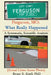 Ferguson, MO: What Really Happened: A Systematic, Scientific Analysis by Bruce E. Krell