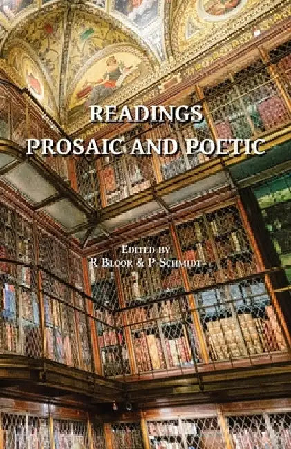 Readings Prosaic and Poetic by Robin Bloor