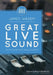 Great Live Sound: A practical guide for every sound tech by Björgvin Benediktsson