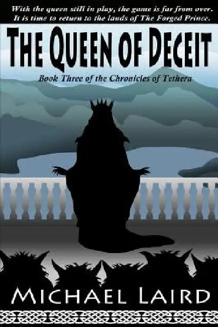The Queen of Deceit by Michael Laird