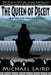 The Queen of Deceit by Michael Laird