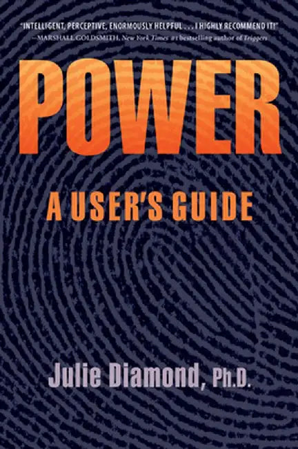Power: A User's Guide by Julie Diamond
