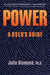 Power: A User's Guide by Julie Diamond