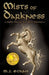 Mists of Darkness: Book Two of The Mist Trilogy by Evans M. J.