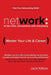 Network: All the Time, Everywhere With Everybody: Master Your Life & Career by Jack Killion