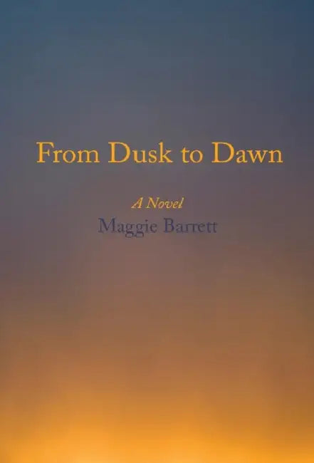 From Dusk to Dawn by Barbara Littlewood