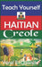 Teach Yourself Haitian Creole by Yeral E. Ogando