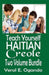 Teach Yourself Haitian Creole Two Volume Bundle by Yeral E. Ogando