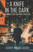 A Knife in the Dark: A Science Fiction Noir Thriller by McCullough, Corey