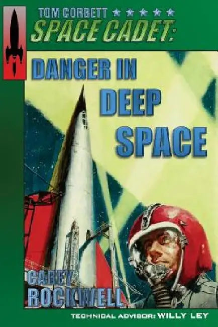 Tom Corbett, Space Cadet: Danger in Deep Space by Louis Glanzman