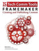 FrameMaker - Creating and publishing content: Updated for 2015 Release by Matt R. Sullivan, Rick Quatro