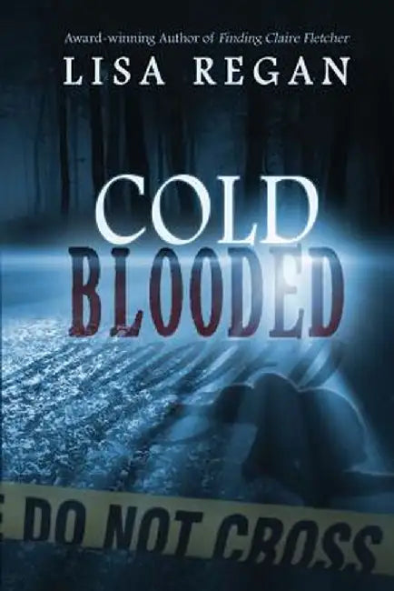 Cold-Blooded by Lisa Regan