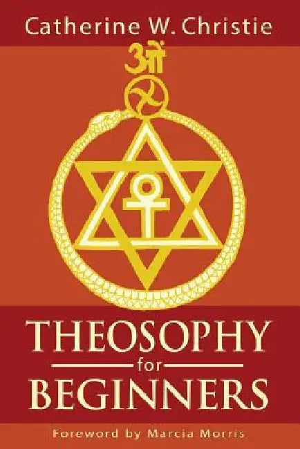Theosophy for Beginners by Marcia Morris
