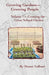 Growing Gardens- Growing People: : Creating The Great School Garden- Volume 1 by Mason Vollmer