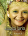 Whimsical Fairies by C. C. Krepick