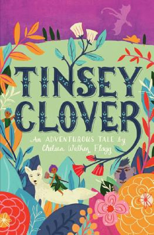 Tinsey Clover by Chelsea Walker Flagg