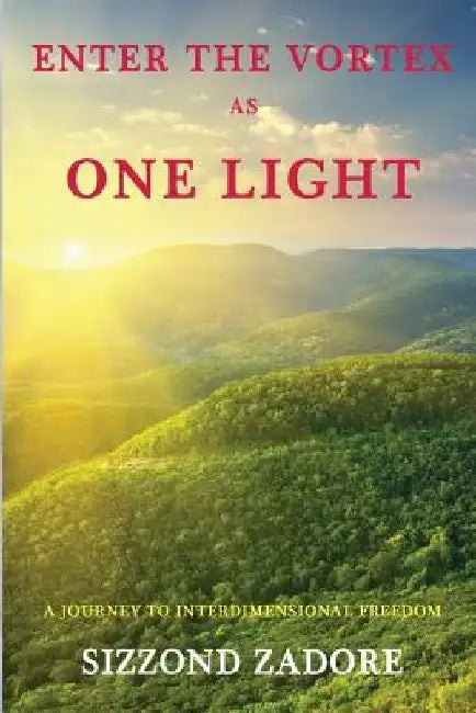 Enter the Vortex as One Light by Sizzond Zadore