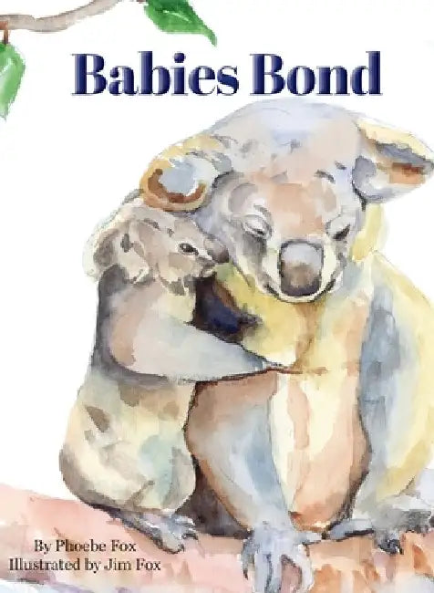 Babies Bond by Phoebe Fox
