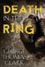 Death in the Ring by George Thomas Clark