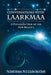 Conversations with Laarkmaa: A Pleiadian View of the New Reality by Dr Pia Orleane
