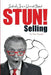 STUN! Selling: Satisfy Their Unmet Need by Alana Muller