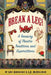"Break a Leg!" a Treasury of Theatre Traditions and Superstitions by Lisa Bansavage