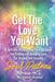 Get the Love You Want: Soul Partners-An Energy Healing Spirtual Guide for Finding and Keeping Love by Ra Heter, Aakhu Mu Skher