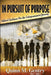 In Pursuit of Purpose: Biblical Guidance for the Entrepreneurial Journey by Kelly G. Robinson