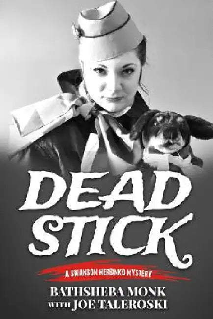 Dead Stick: A Swanson Herbinko Mystery by Joe Taleroski