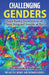 Challenging Genders: Non-Binary Experiences of Those Assigned Female at Birth by Daywalker Burill