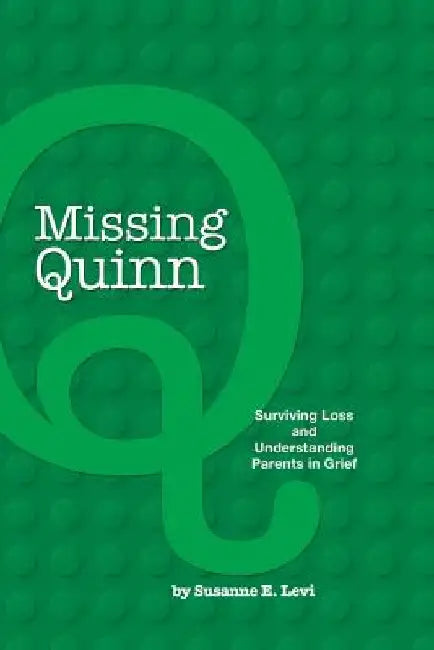 Missing Quinn by Susanne E. Levi