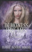Demoness Dreams by Flossie Benton Rogers