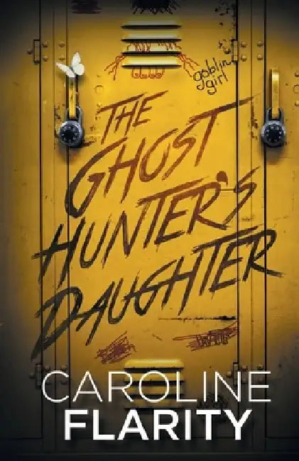 The Ghost Hunter's Daughter by Caroline Flarity