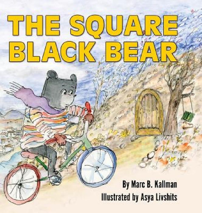 The Square Black Bear by Marc B. Kallman, Asya Livshits
