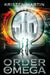 The Order of Omega by Kristen Martin