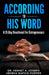 According To His Word: A 31 Day Devotional For Entrepreneurs by Heneka Watkis-Porter